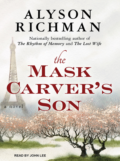 Title details for The Mask Carver's Son by Alyson Richman - Available